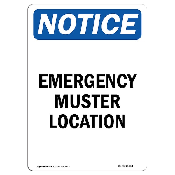 Safety Sign, OSHA Notice, 5" Height, Emergency Muster Location Sign, Portrait, 10PK